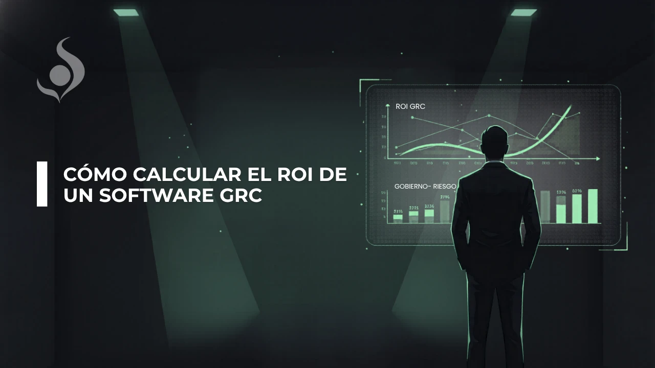 Cómo calcular el ROI de un software GRC para presentarlo a la junta directiva