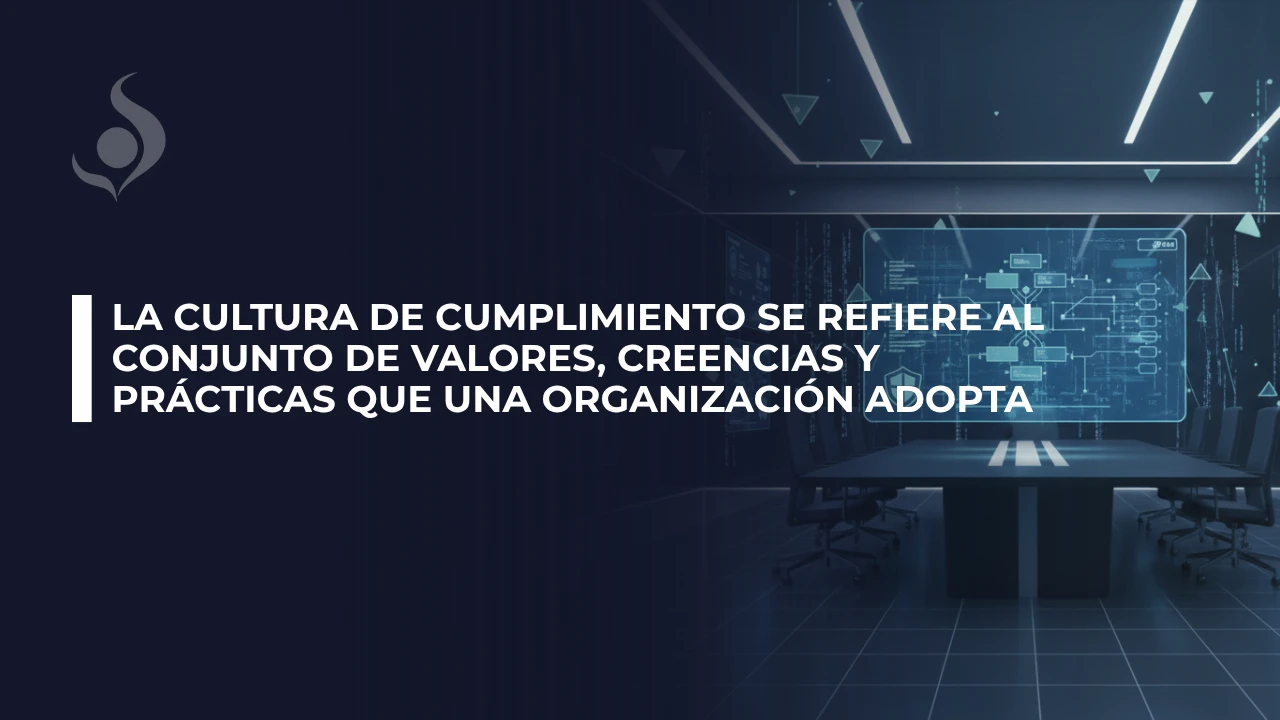 Cómo crear una cultura de cumplimiento y reforzar la responsabilidad
