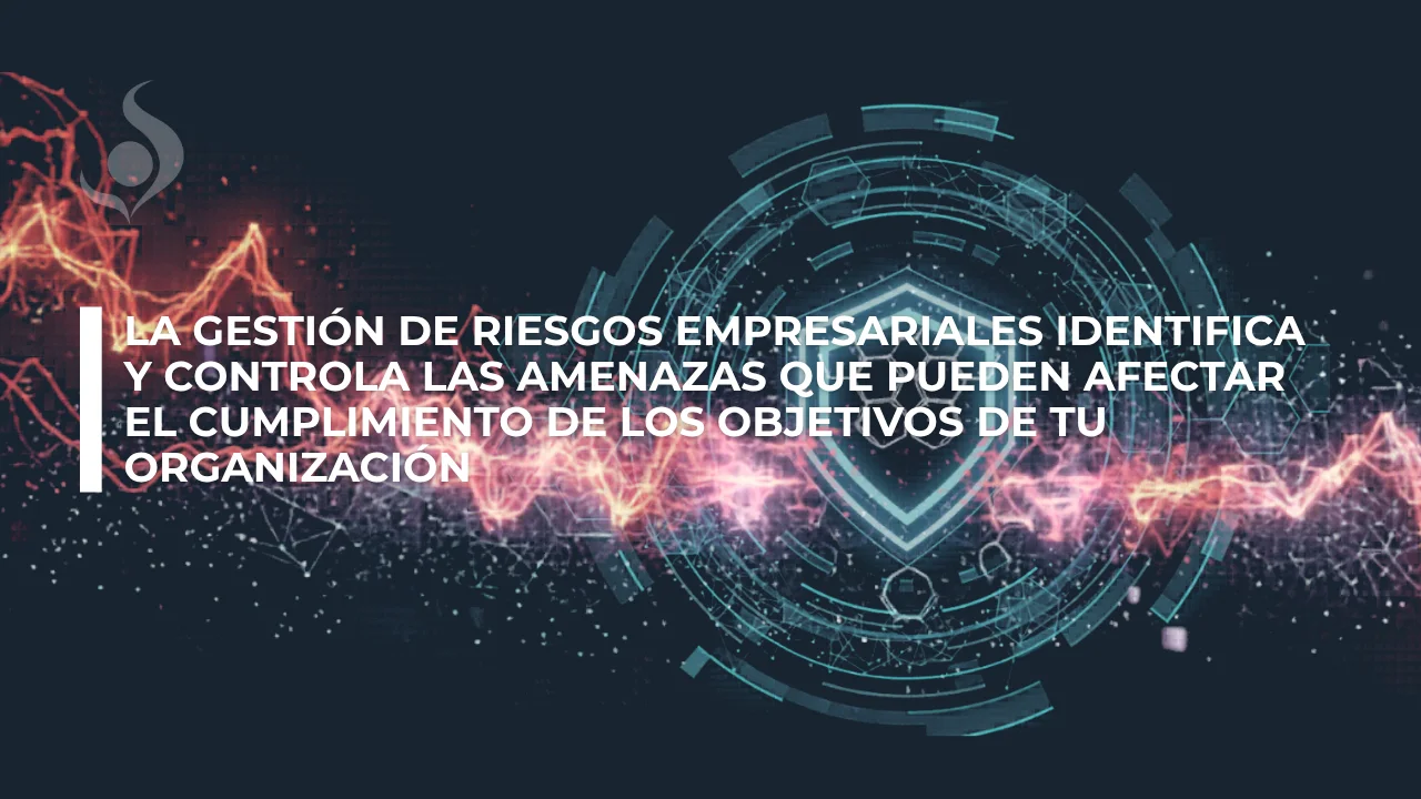 Gestión de riesgos empresariales y ciberseguridad para organizaciones en LATAM