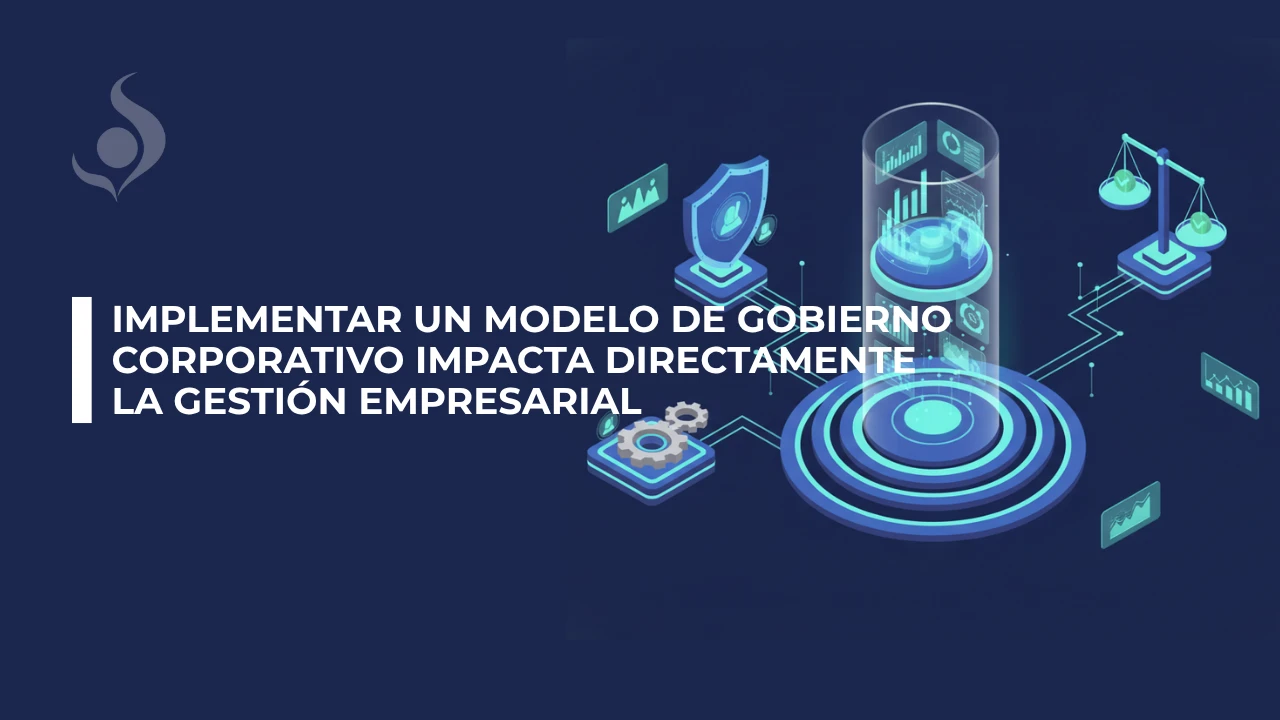 Modelo de gobierno corporativo y reportes a la junta directiva